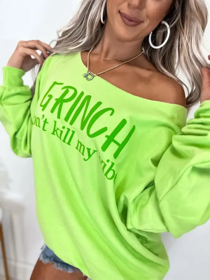Grinch Don't Kill My Vibes Lime Green Off Shoulder Graphic