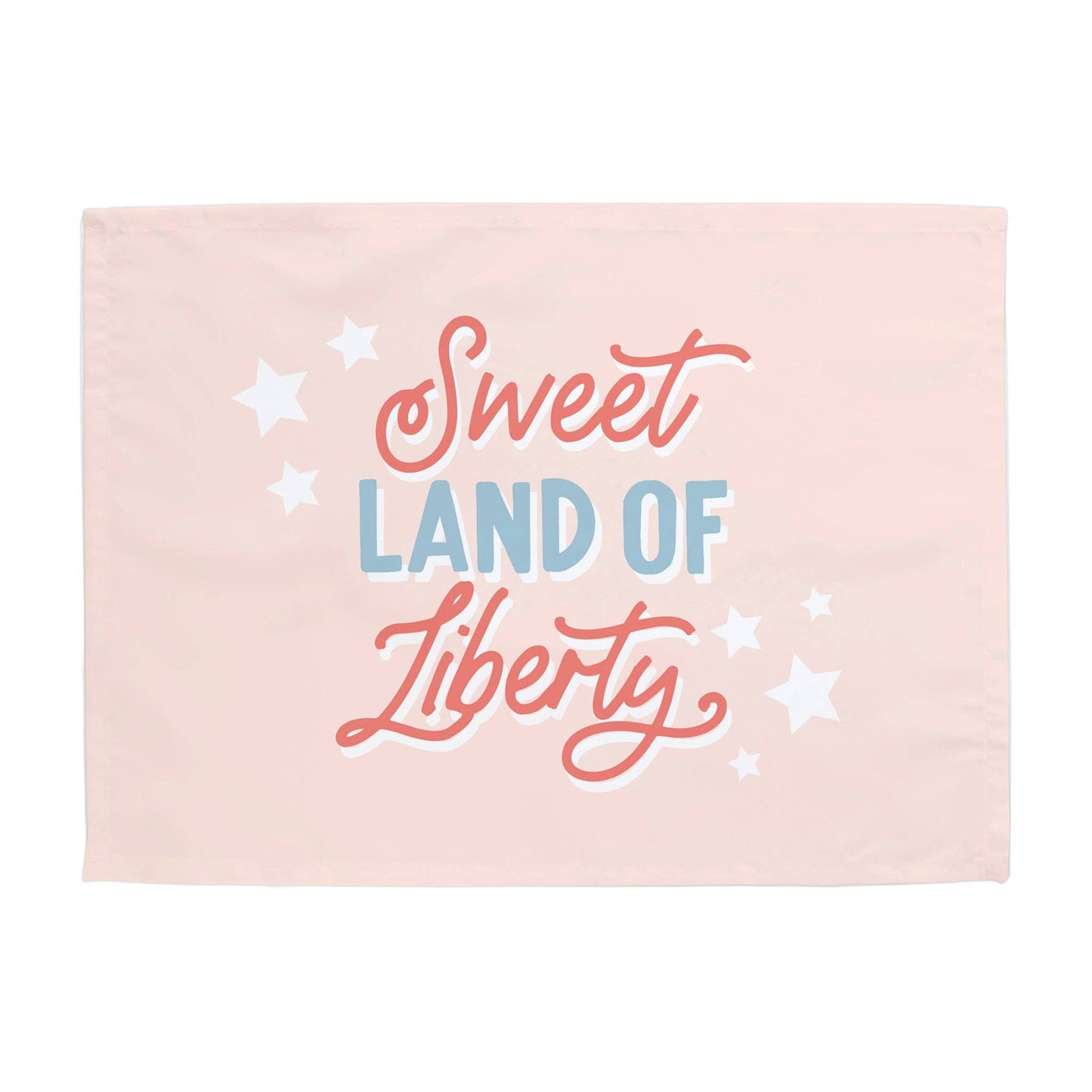 {Pink} Sweet Land of Liberty Banner