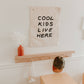 Cool Kids Canvas Banner