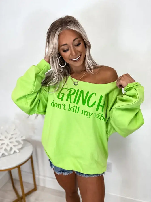 Grinch Don't Kill My Vibes Lime Green Off Shoulder Graphic