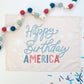 {Tan} Happy Birthday America Banner