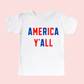 America Y'all Toddler and Youth 4th of July Shirt