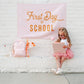 {Pink & Gold} First Day of School Banner
