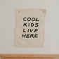Cool Kids Canvas Banner