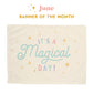 June: Banner of The Month Magical Day