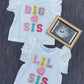Big Sis + Lil Sis Shirt