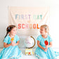 {Rainbow} First Day of School Banner