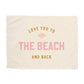 {Pink} Love You to the Beach And Back Banner