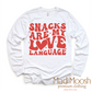 Snacks Are My Love Language Valentine's Day Shirt -  Valentine's Tee