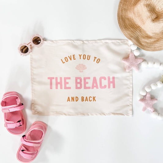 {Pink} Love You to the Beach And Back Banner