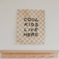 Cool Kids Canvas Banner