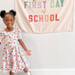 {Rainbow} First Day of School Banner